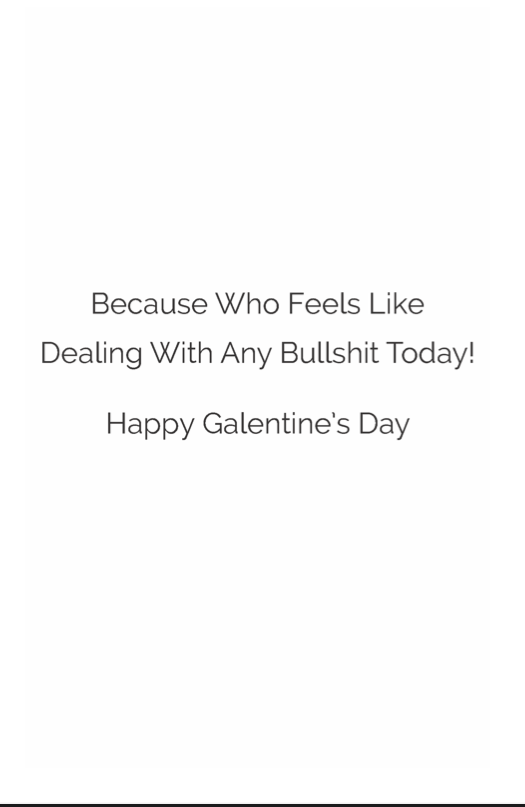 Galentine's Day-No BS Today