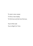 Never Too Late